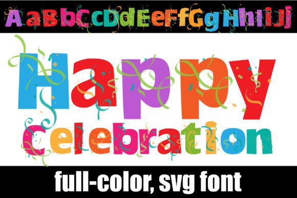 Happy Celebration: A Font Full of Life and Color