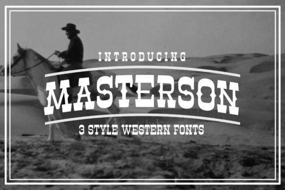 Masterson Family: Bold Slab Serif for Western Design