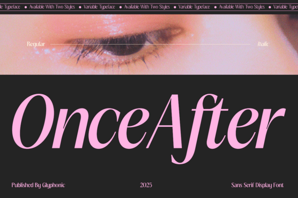 Once After: Redefining Modern Luxury in Typography